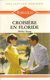 Livrenpoche : Croisière en Floride - Shirley Kemp - Livre