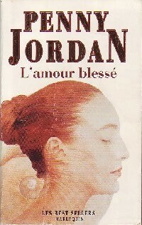 Livrenpoche : L'amour blessé - Penny Jordan - Livre