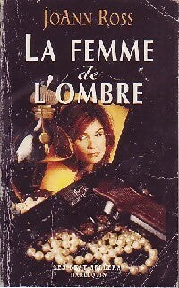 La femme de l'ombre - Joann Ross - Livre