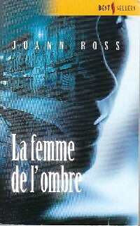 Livrenpoche : La femme de l'ombre - Joann Ross - Livre