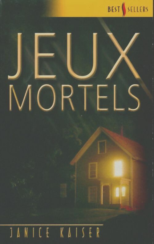 Livrenpoche : Jeux mortels - Janice Kaiser - Livre