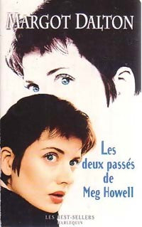 Livrenpoche : Les deux passés de Meg Howell - Margot Dalton - Livre
