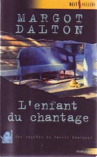 Livrenpoche : L'enfant du chantage - Margot Dalton - Livre