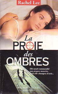 Livrenpoche : La proie des ombres - Rachel Lee - Livre