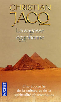 Livrenpoche : La sagesse égyptienne - Christian Jacq - Livre