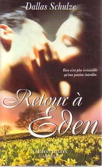 Livrenpoche : Retour à Eden - Dallas Schulze - Livre
