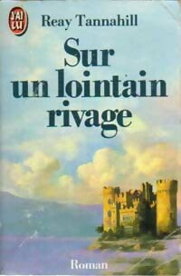Livrenpoche : Sur un lointain rivage - Reay Tannahill - Livre