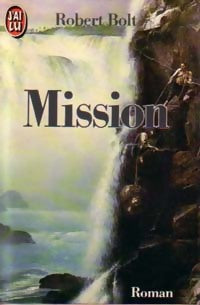 Mission - Robert Bolt -  J'ai Lu - Livre