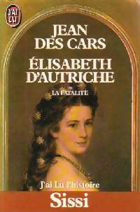 Livrenpoche : Elisabeth d'Autriche (Sissi) - Jean Des Cars - Livre