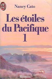 Livrenpoche : Les étoiles du Pacifique Tome I - Nancy Cato - Livre