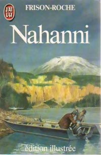 Livrenpoche : Nahanni - Roger Frison-Roche - Livre