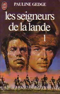 Livrenpoche : Les seigneurs de la lande Tome I - Pauline Gedge - Livre