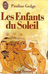 Livrenpoche : Les enfants du soleil - Pauline Gedge - Livre