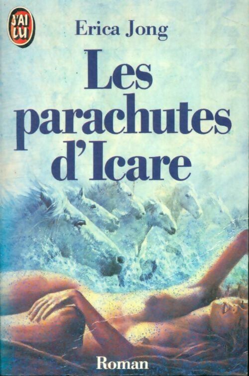 Livrenpoche : Les parachutes d'Icare - Erica Jong - Livre