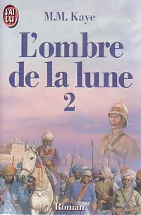 Livrenpoche : L'ombre de la lune Tome II - M. M. Kaye - Livre