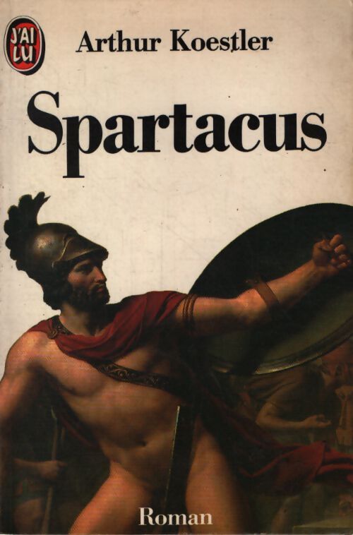Spartacus - Arthur Koestler - Livre