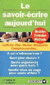 Livrenpoche : Le savoir-écrire aujourd'hui - O. Pierron, C. Pierron - Livre