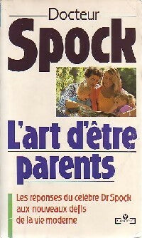 Livrenpoche : L'art d'être parents - Dr Benjamin Spock - Livre
