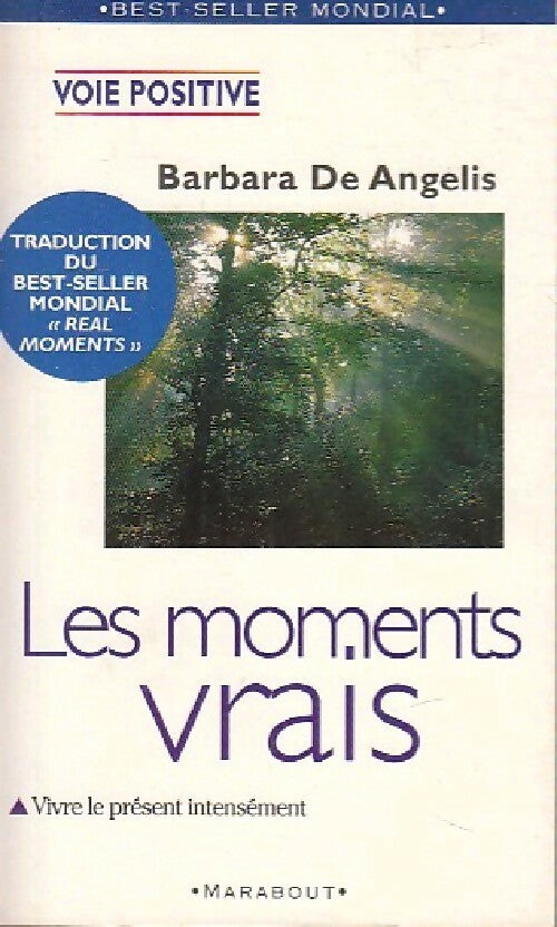 Livrenpoche : Les moments vrais - B. De Angelis - Livre