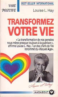 Livrenpoche : Transformez votre vie - Louise L. Hay - Livre
