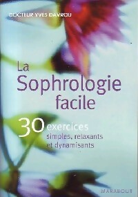 Livrenpoche : La sophrologie facile - Yves Davrou - Livre