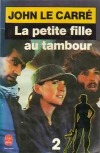 Livrenpoche : La petite fille au tambour Tome II - John Le Carré - Livre