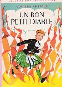 Un bon petit diable - Comtesse De Ségur -  Bibliothèque rose (2ème série - Nouvelle Bibliothèque Rose) - Livre