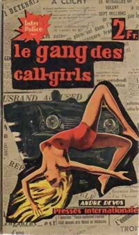 Le gang des call-girls - André Devos - Livre