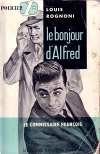 Le bonjour d'Alfred - Louis Rognoni - Livre