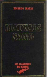 Livrenpoche : Mauvais sang - Ricardo Matas - Livre