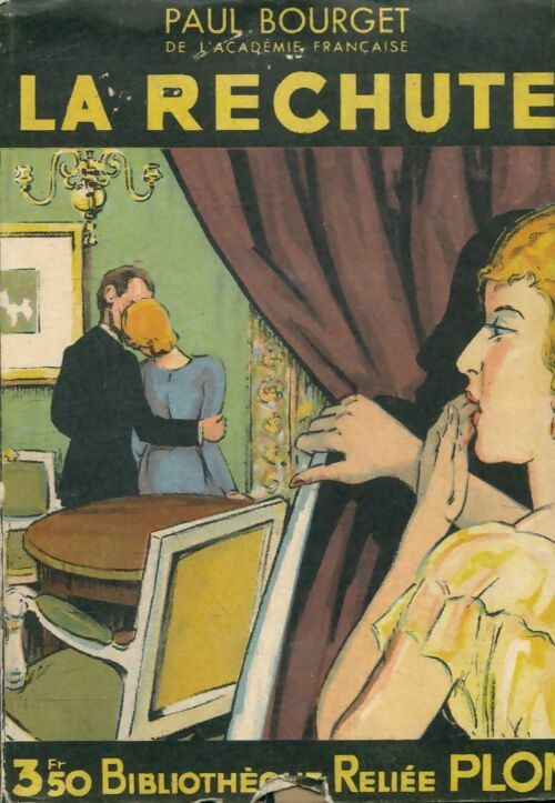 Livrenpoche : La rechute - Paul Bourget - Livre