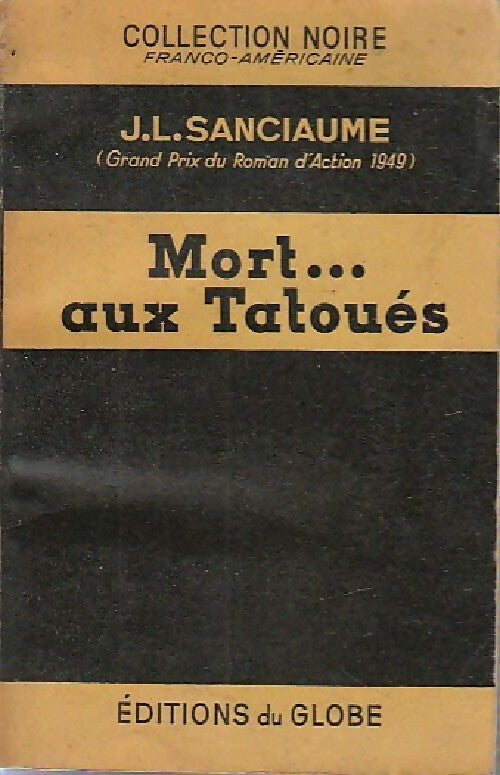 Mort... Aux tatoués - Joseph-Louis Sanciaume - Livre