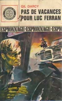 Livrenpoche : Pas de vacances pour Luc Ferran - Gil Darcy - Livre