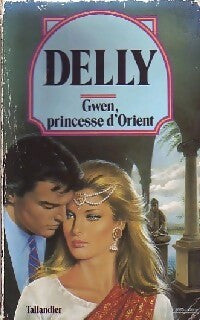 Livrenpoche : Gwen, princesse d'Orient - Delly - Livre