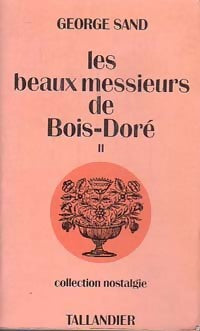 Livrenpoche : Les beaux messieurs de Bois-Doré Tome II - George Sand - Livre