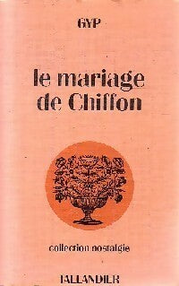 Le mariage de chiffon - GYP -  Nostalgie - Livre