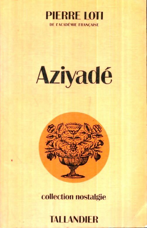 Livrenpoche : Aziyadé - Pierre Loti - Livre