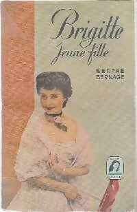 Brigitte jeune fille - Berthe Bernage - Livre