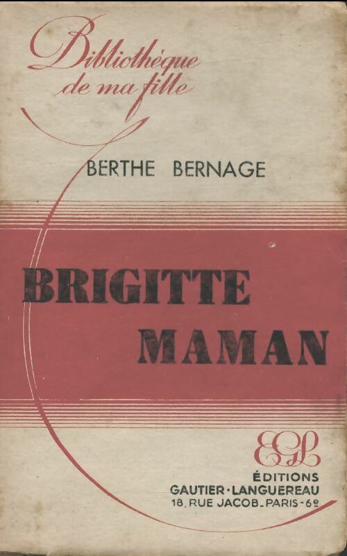 Livrenpoche : Brigitte maman - Berthe Bernage - Livre