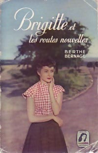 Livrenpoche : Brigitte et les routes nouvelles - Berthe Bernage - Livre