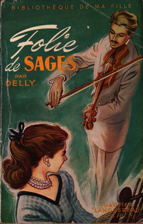 Folie de sages - Delly - Livre