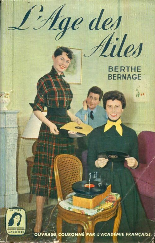 Livrenpoche : L'âge des ailes - Berthe Bernage - Livre