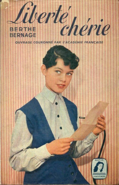 Livrenpoche : Liberté chérie - Berthe Bernage - Livre
