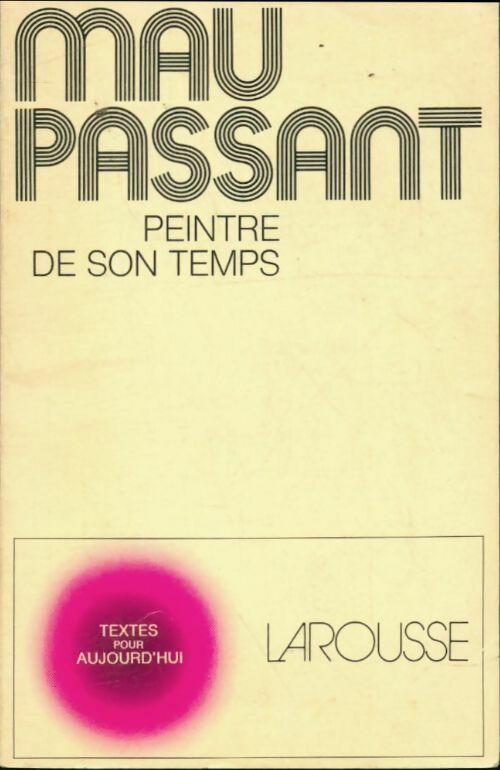 Livrenpoche : Maupassant, peintre de son temps - Pierre Cogny - Livre