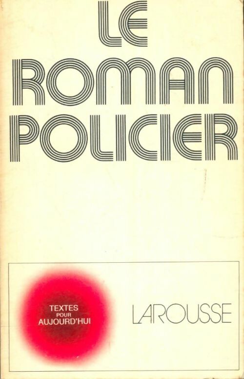 Livrenpoche : Le roman policier - Josée Dupuy - Livre
