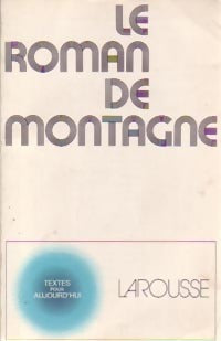 Livrenpoche : Le roman de montagne - Jean-Michel Adam, Bénédicte Adam - Livre