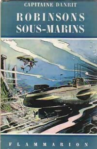 Livrenpoche : Robinsons sous-marins - Capitaine Danrit - Livre
