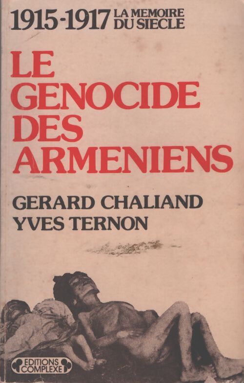 1915, le génocide des arméniens - Yves Ternon - Livre