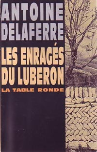 Livrenpoche : Les enragés du Luberon - Antoine Delaferre - Livre
