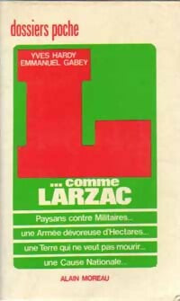 L... comme Larzac - Emmanuel Gabey -  Dossiers Poche - Livre